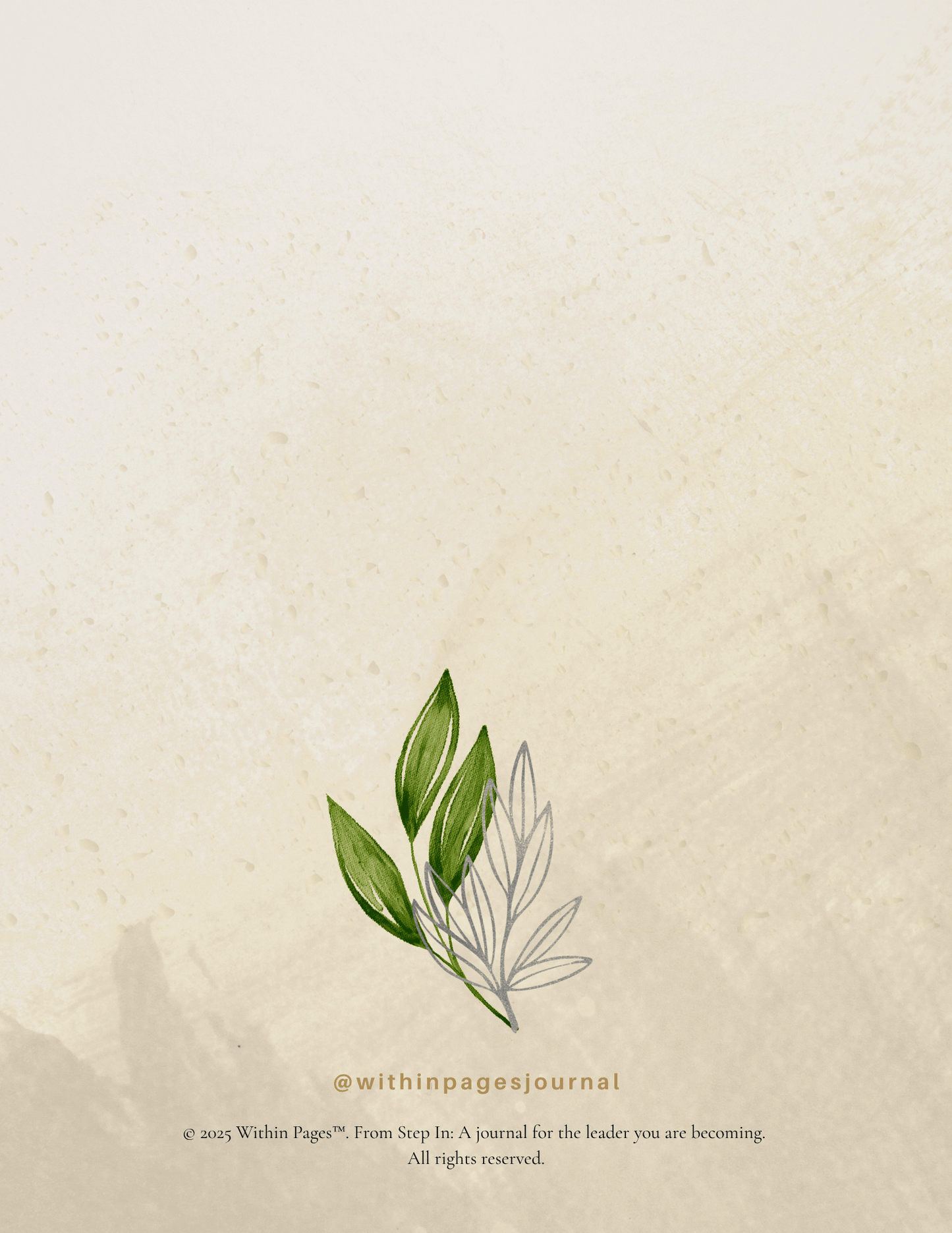 Step In: A Journal for the Leader you are Becoming