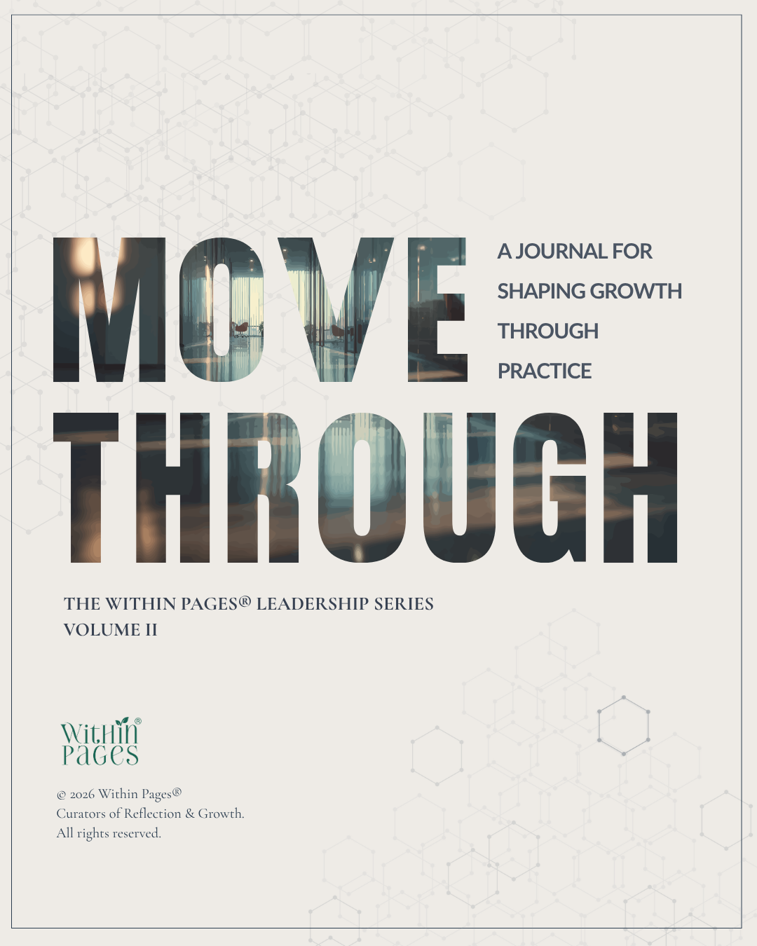 Move Through: A Journal for Shaping Growth through Practice